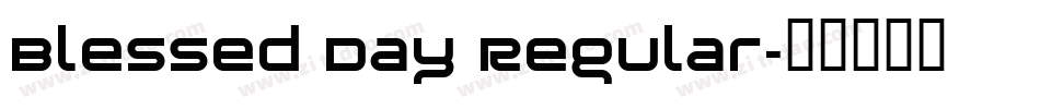 Blessed Day Regular字体转换
